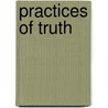 Practices of Truth door B. Dupret