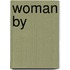 Woman By