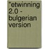 "eTwinning 2.0 - Bulgerian version