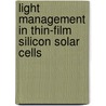 Light management in thin-film silicon solar cells door Isabella Olinda