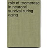 Role of telomerase in neuronal survival during aging door Francesca Iannilli