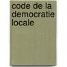 Code de la democratie locale door Rédaction Uga