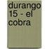 Durango 15 - El Cobra