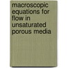 Macroscopic equations for flow in unsaturated porous media door M.R. Hoffmann