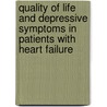 Quality of life and depressive symptoms in patients with heart failure door G.A.T. Lesman-Leegte