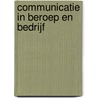 Communicatie in Beroep en Bedrijf door R. van Couwelaar
