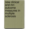 New Clinical And Mri Outcome Measures In Multiple Sclerosis door N. Kalkers