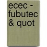 Ecec - Fubutec & Quot by D. Van Welden