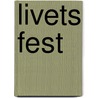 Livets fest by M. Martinson