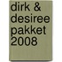 Dirk & Desiree pakket 2008
