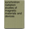 Synchrotron radiation studies of magnetic materials and devices door W. Zhang