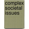 Complex societal issues door D. DeTombe