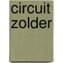 Circuit zolder