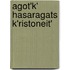 Agot'k' hasaragats K'ristoneit'