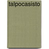 Talpocasisto by Stephan Lang