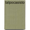 Talpocasisto by Stephan Lang