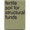 Fertile soil for structural funds by S. Ederveen