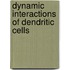 Dynamic interactions of dendritic cells