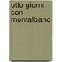Otto giorni con Montalbano