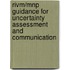 Rivm/mnp Guidance For Uncertainty Assessment And Communication