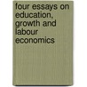 Four Essays on Education, Growth and Labour Economics door M.A. dos Reis Portela