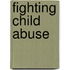 Fighting Child Abuse