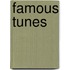 Famous Tunes