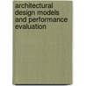 Architectural design models and performance evaluation door Ruben Verstraeten