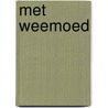 Met weemoed by J.C. Aachenende