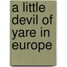 A little devil of Yare in Europe door M. Nieto