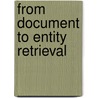 From document to entity retrieval door H. Rode