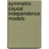 Symmetric Causal Independence Models door R. Jurgelenaite