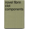 Novel fibrin clot components door Simone Talens