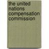 The United Nations Compensation Commission by M. Frigesi di Rattalma