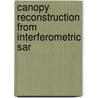 Canopy Reconstruction From Interferometric Sar by C. Varekamp
