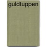 Guldtuppen by A. Lundgren