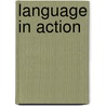 Language in action by M.M.H. Bax