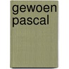 Gewoen Pascal door P. de L'Or