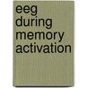 Eeg During Memory Activation door K. van der Hiele