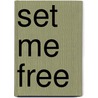 Set Me Free door Jorn ft Alexandra Prince