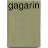 Gagarin door Sven Augustijnen