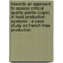 Towards An Approach To Assess Critical Quality Points (cqps) In Food Production Systems : A Case Study On French Fries Production