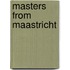 Masters from Maastricht