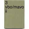3 Vbo/mavo Ii by Simon Verhoeven