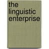 The Linguistic Enterprise by M. Everaert