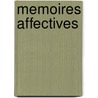 Memoires Affectives door F. Leclerc