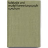 Fallstudie und Modell-Bewertungsbuch Spectrum by Efqm