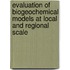 Evaluation of biogeochemical models at local and regional scale