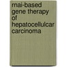 Rnai-based Gene Therapy Of Hepatocellulcar Carcinoma door Florie Borel