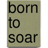 Born to soar door Adejumo Ademola